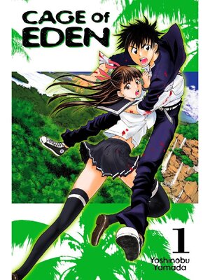 Cage of Eden, Volume 1 - ebook